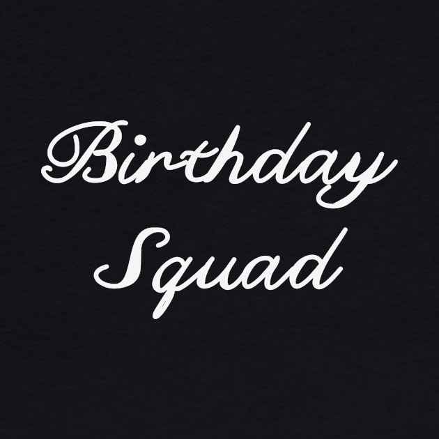 birthday squad by beautifulhandmadeart